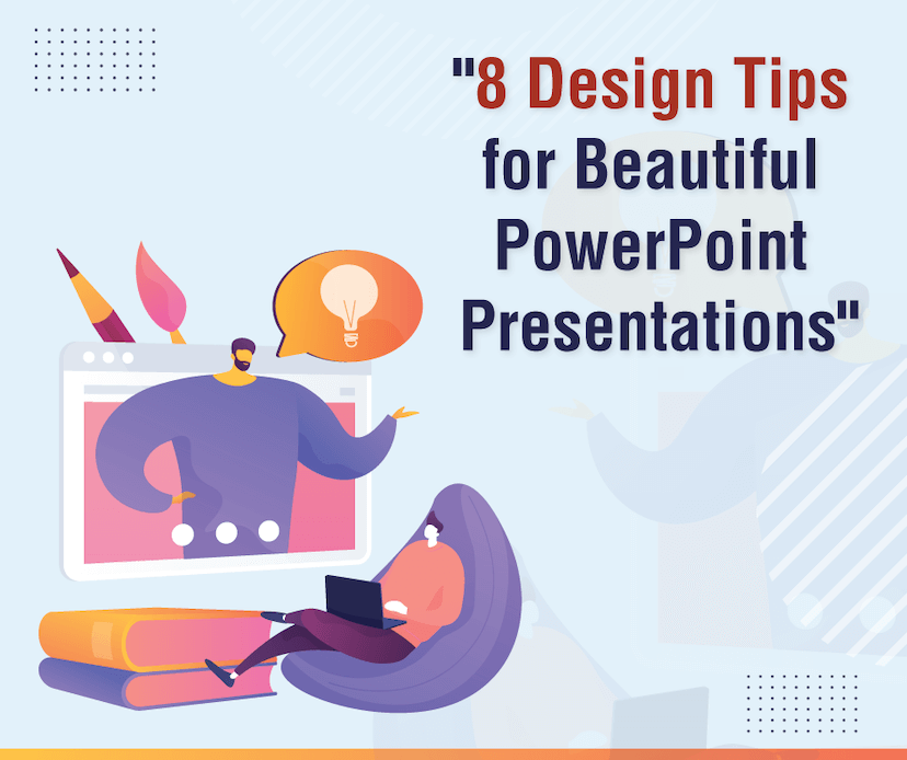 8 Design Tips for Beautiful PowerPoint Presentations   blog thumbnail